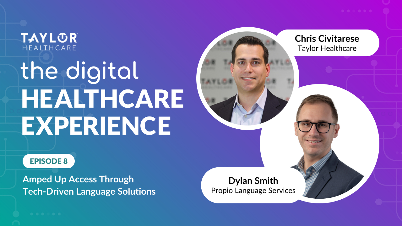 Featured image for post: The Digital Healthcare Experience - Amped Up Access Through Tech-Driven Language Solutions