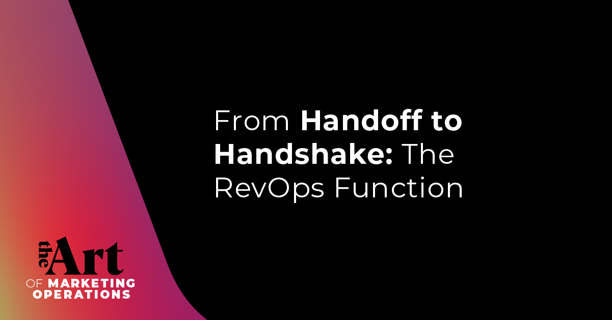 Title - from handoff to handshake: the revops function